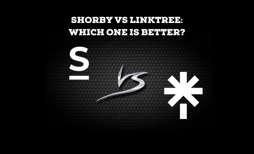 Shorby vs Linktree: Which One Is Better?