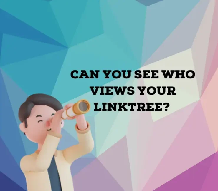 Can You See Who Views Your Linktree?