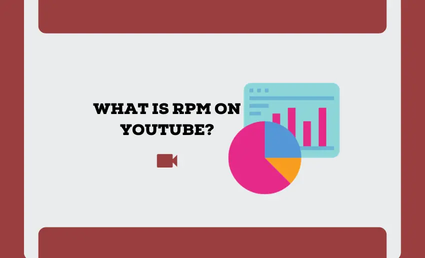 What Is RPM on YouTube? (+Why Does It Matter?)