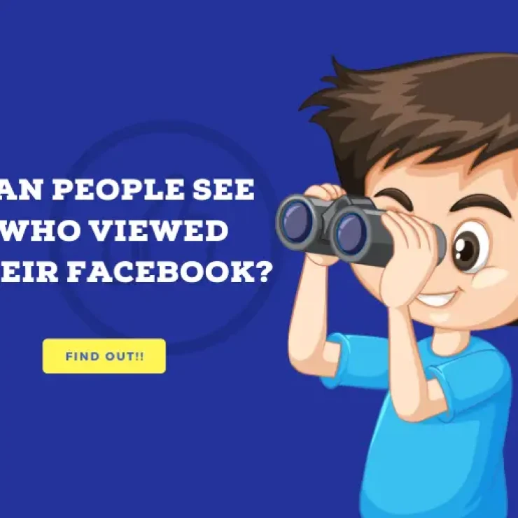 Can People See Who Viewed Their Facebook?