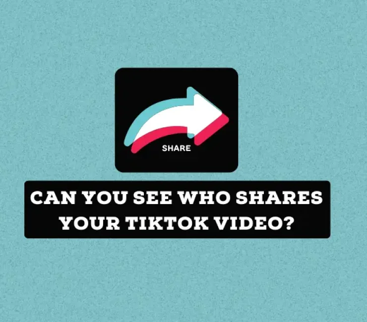 Can You See Who Shares Your TikTok Video?