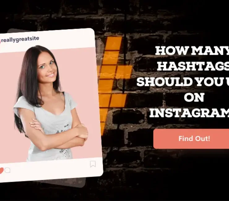 How Many Hashtags Should You Use on Instagram?