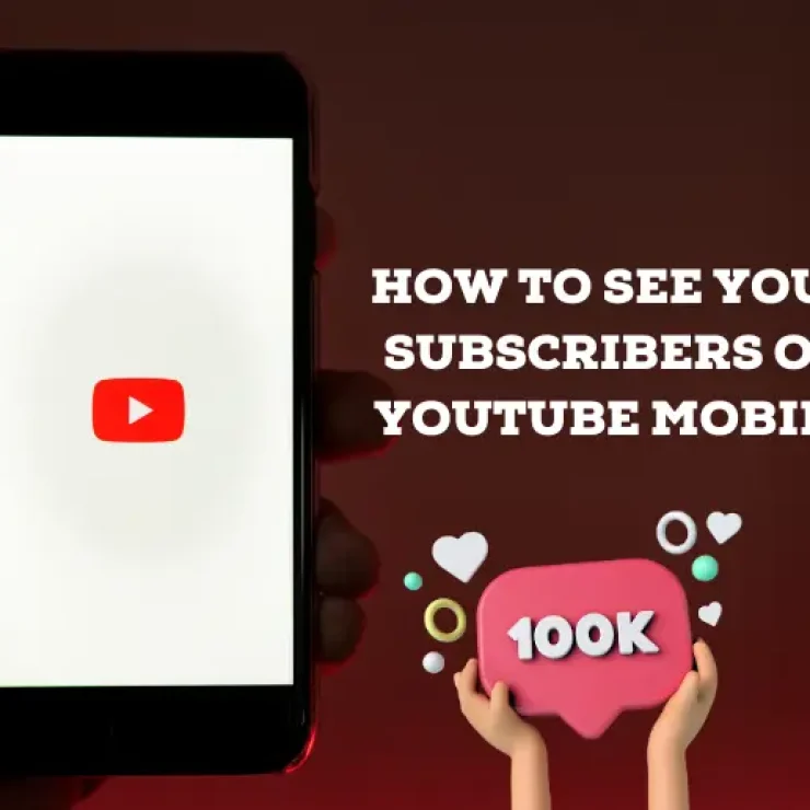 How to See Your Subscribers on YouTube Mobile