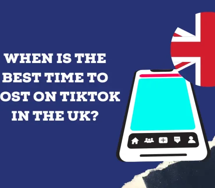 When Is the Best Time to Post on TikTok in the UK? – (GMT and BST Timezone)