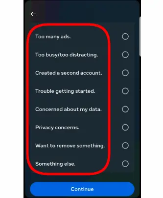Select a reason for wanting to delete your account;