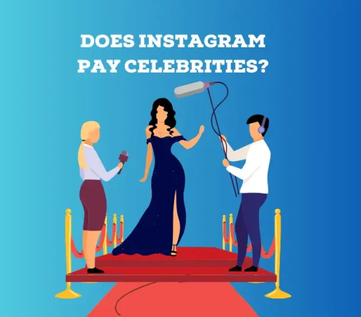 Does Instagram Pay Celebrities?