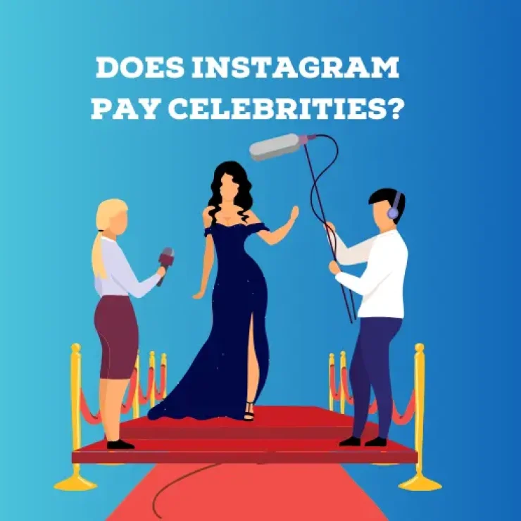 Does Instagram Pay Celebrities?