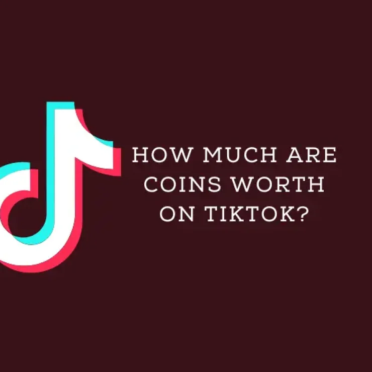 How Much Are Coins Worth on TikTok?