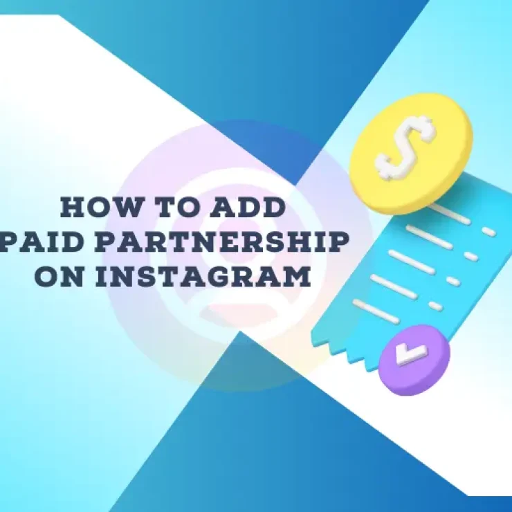 How to Add Paid Partnership on Instagram