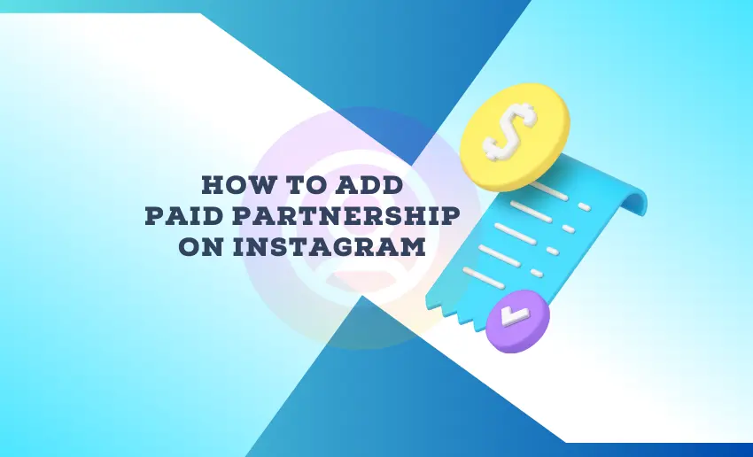 How to Add Paid Partnership on Instagram