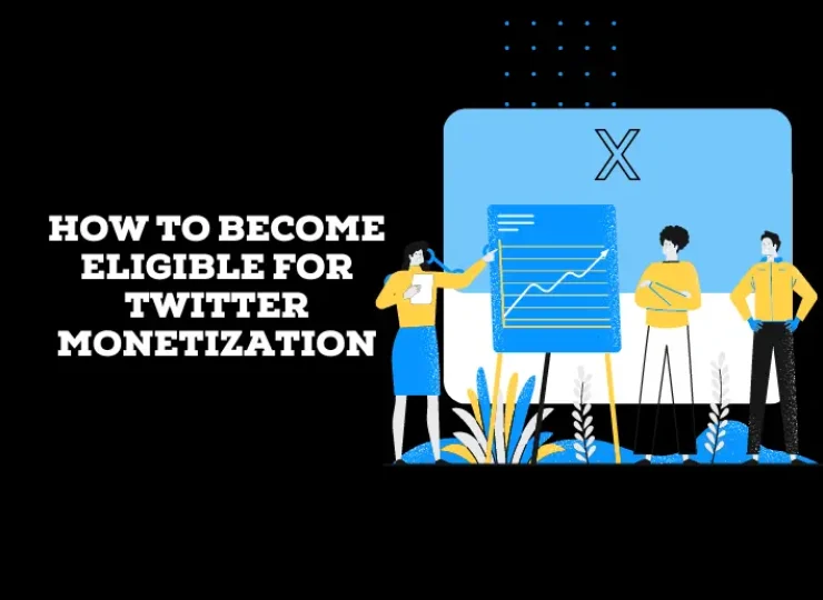 How to Become Eligible for Twitter Monetization