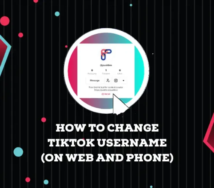 How to Change TikTok Username (On Web and Phone)