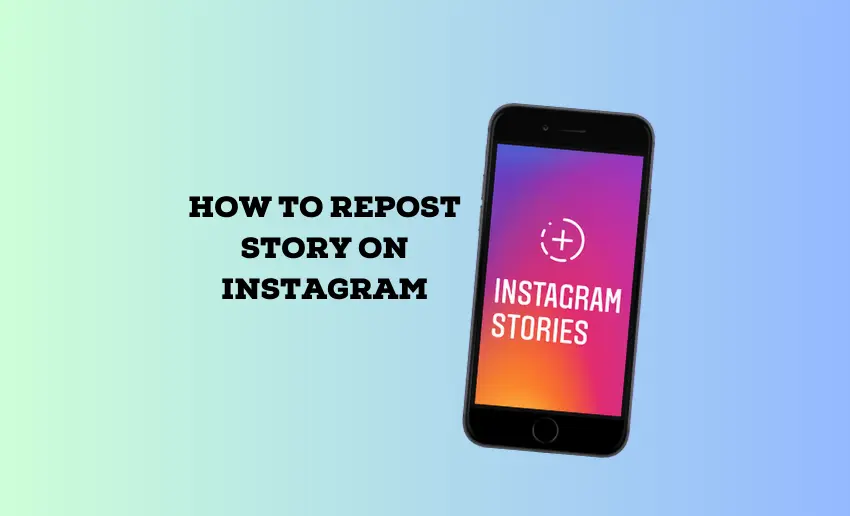 How to Repost Story on Instagram