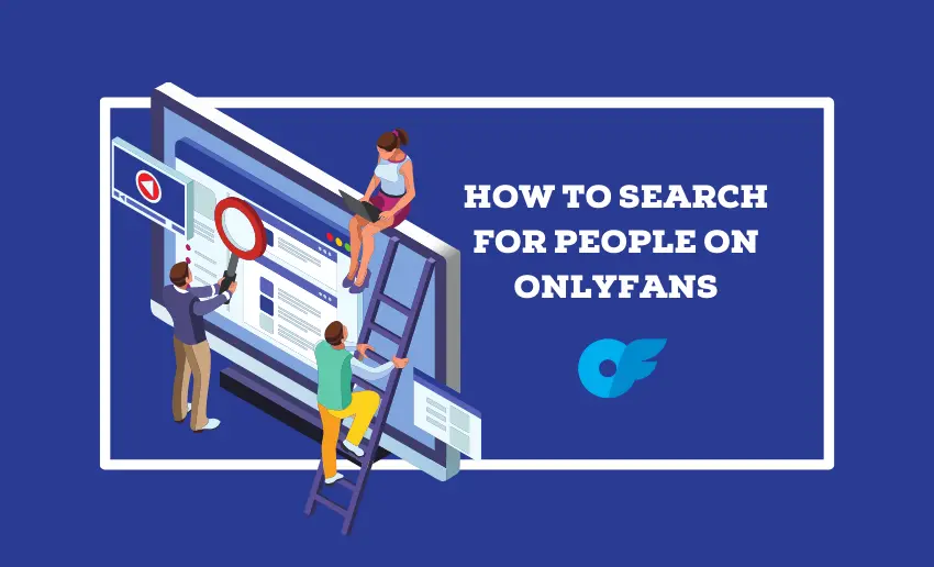 How to Search for People on OnlyFans