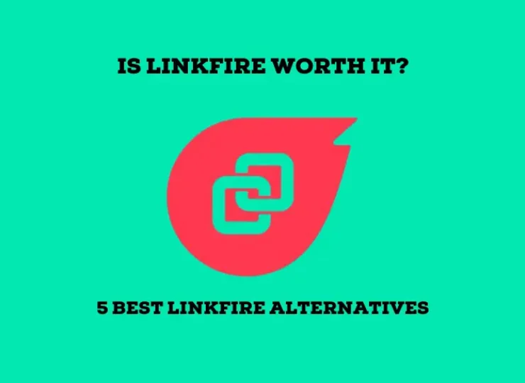 Is Linkfire Worth It? – 5 Best Linkfire Alternatives