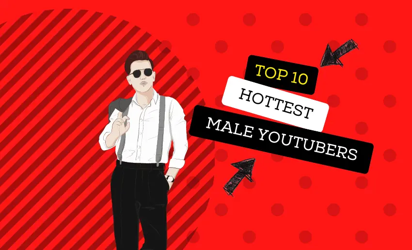 Top 10 Hottest Male Youtubers