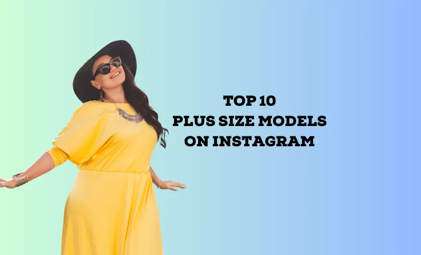 Top 10 Plus Size Instagram Models