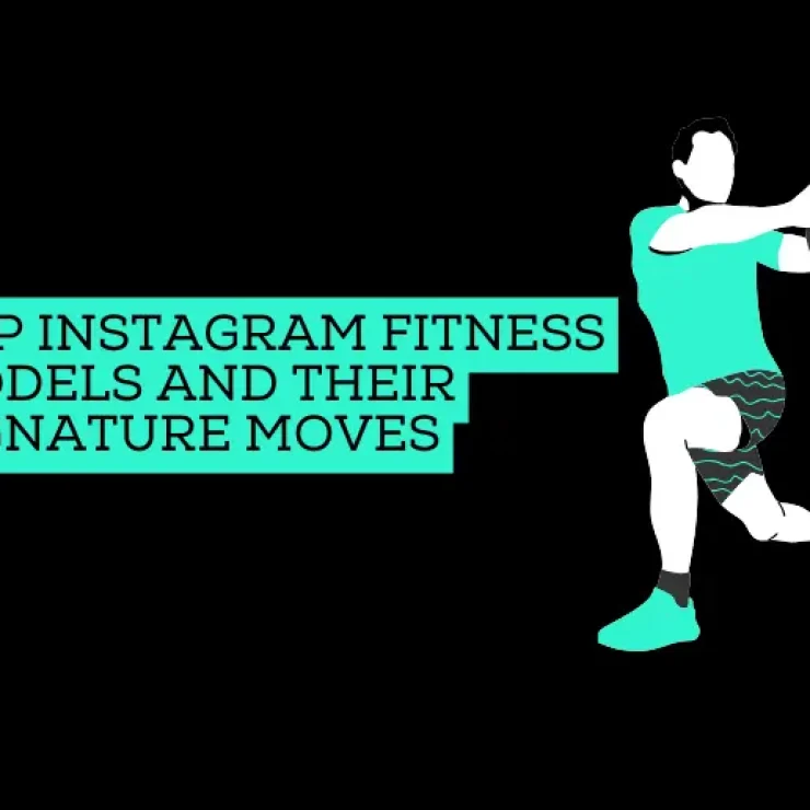 Top Instagram Fitness Models and Their Signature Moves