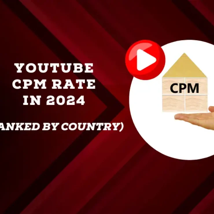 YouTube CPM Rate in 2024 (Ranked by Country)