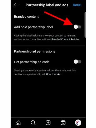 On "Brand Contents" section, toggle on the "Add Partnership Label" switch