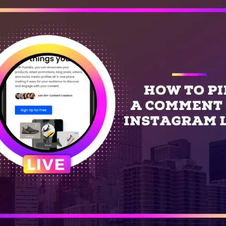 How to Pin a Comment on Instagram Live