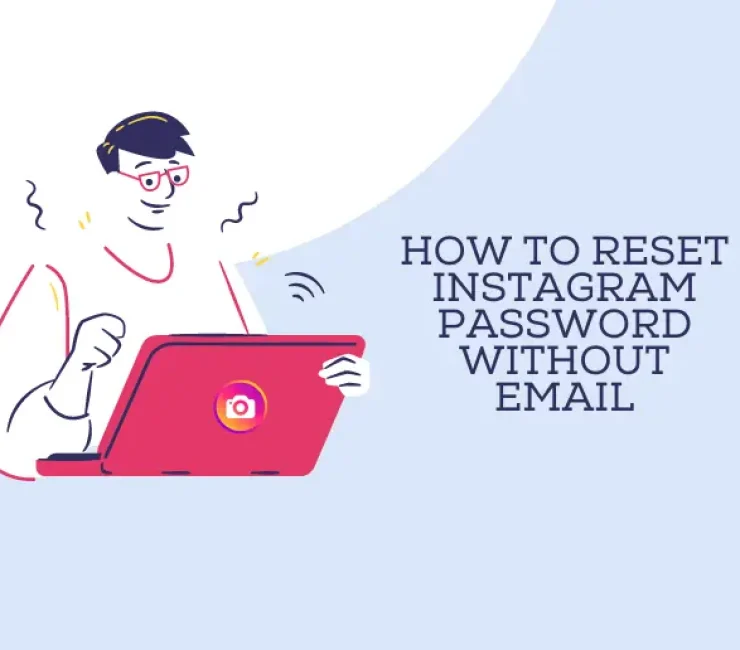 How to Reset Instagram Password Without Email