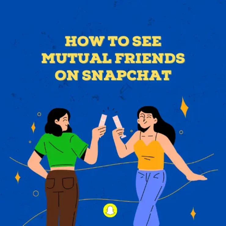 How to See Mutual Friends on Snapchat