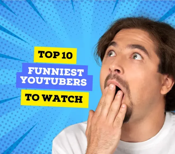 Top 10 Funniest Youtubers to Watch