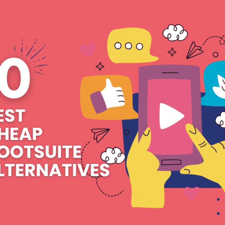 Best 10 Cheap Alternatives to Hootsuite in 2025