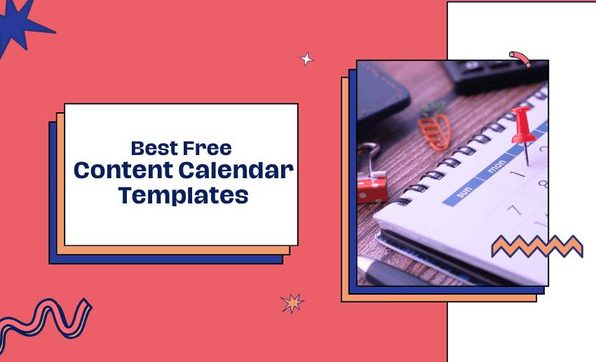 Best Free Content Calendar Examples and Templates