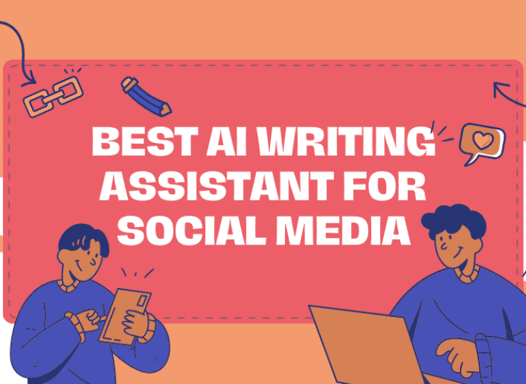 Best AI Writing Assistant for Social Media