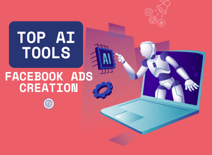 Top AI Tools for Facebook Ads Creation
