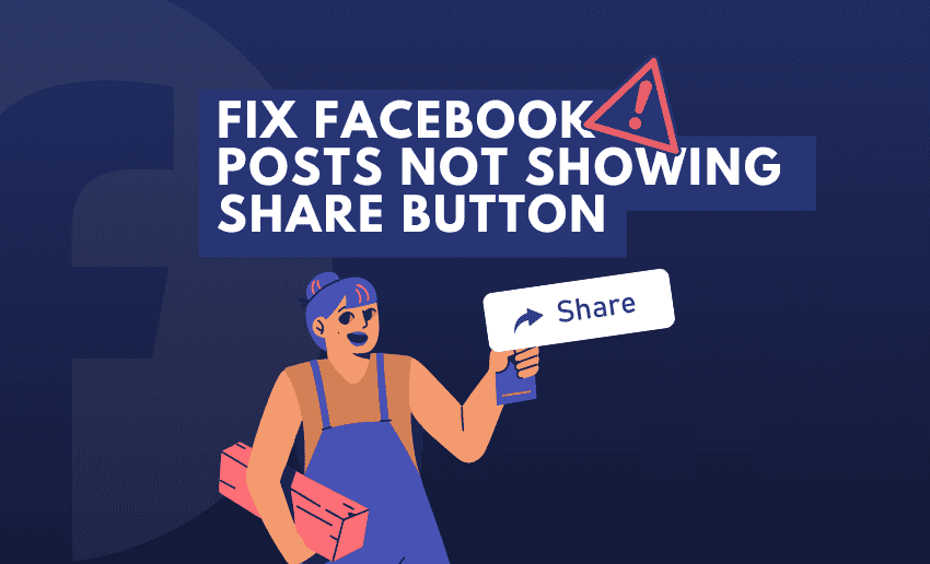 How to Fix Facebook Posts Not Showing Share Button