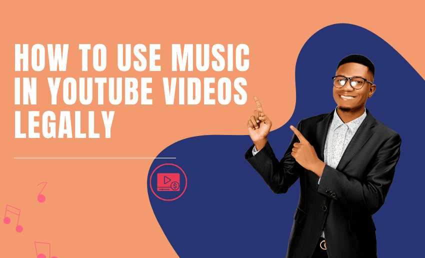 How to Use Music in YouTube Videos Legally
