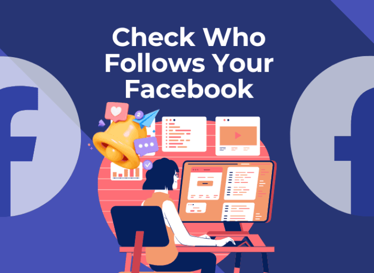 How to Check Who Follows Your Facebook Page or Profile