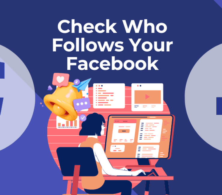 How to Check Who Follows Your Facebook Page or Profile