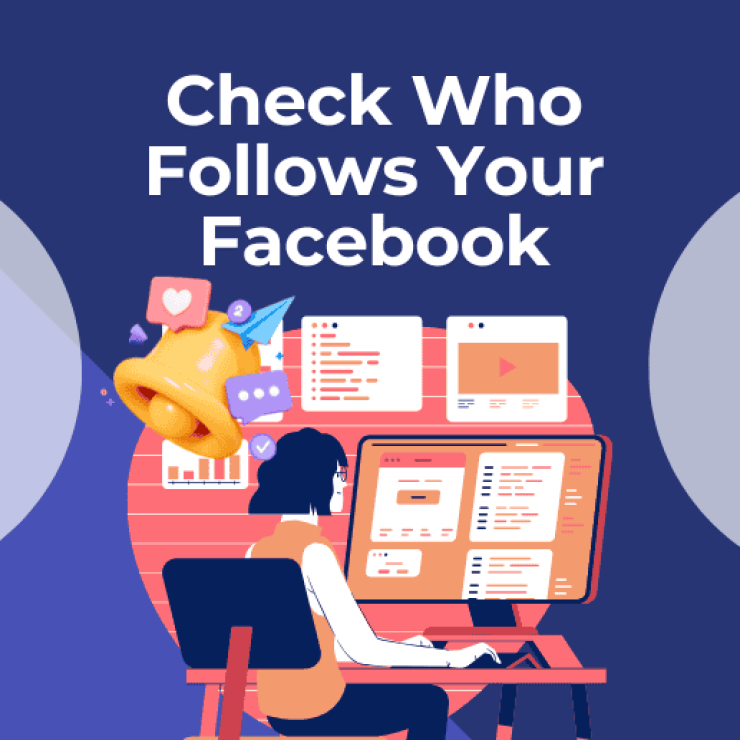 How to Check Who Follows Your Facebook Page or Profile