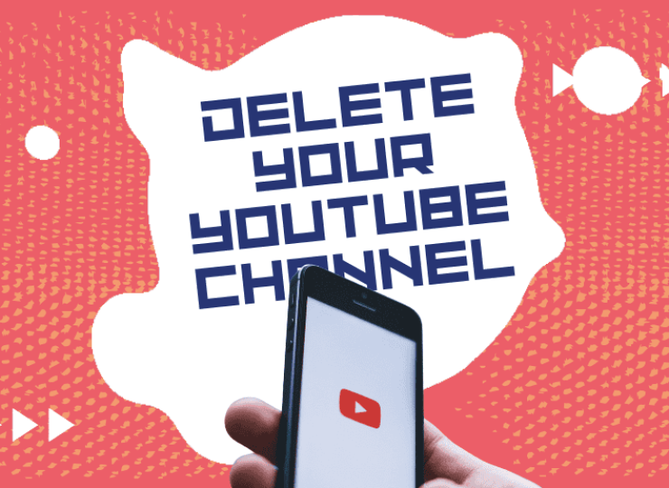 How Do You Delete Your YouTube Channel?