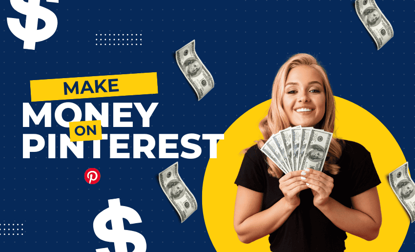 How to Make Money on Pinterest