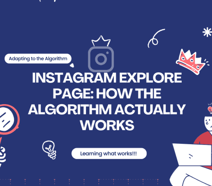 Instagram Explore Page: How the Algorithm Actually Works