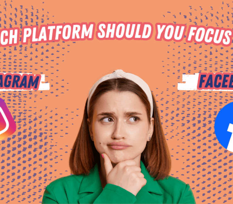 Instagram vs Facebook: Which Platform Should You Focus On?